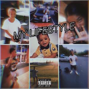 My Lifestyle (Explicit)