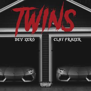 Twins (feat. Clay Frazer) (Explicit)