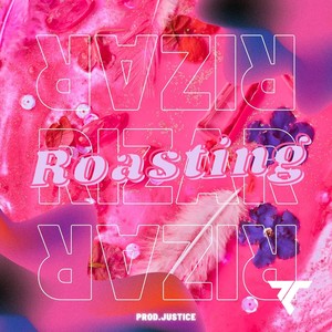 Roasting (Explicit)