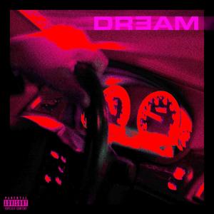 Dream (Explicit)