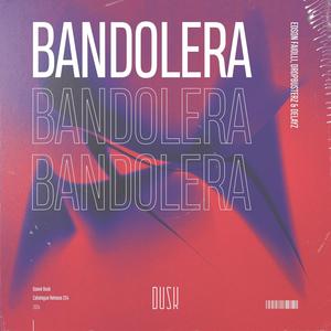 Bandolera (Extended Mix)