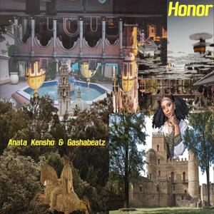 Honor (feat. Gasha Beatz)