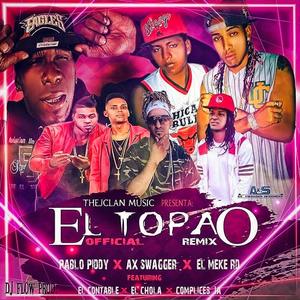 El Topao 2.0 (feat. Pablo Piddy, El chola Retro, El Meke Rd, El Contable & Complices 1a)