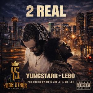 2 REAL (feat. LEBO) (Explicit)