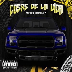 Cosas De La Vida (Explicit)