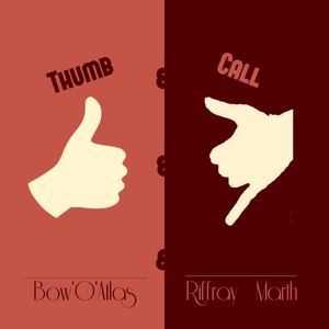 Thumb And Call