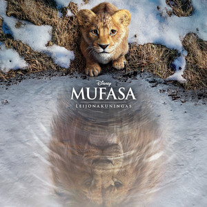 Mufasa: Leijonakuningas (Alkuperäinen Suomalainen Soundtrack)