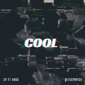 Cool(feat. Hado) (Explicit)