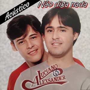 Não Diga Nada (Acústico)