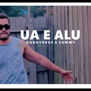 Ua E Alu (feat. Sammy)