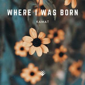 Where I Was Born