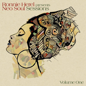 Ronnie Herel Presents Neo Soul Sessions Vol. 1 (Explicit)