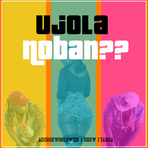 Ujola noban (Explicit)