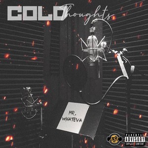 Cold Thoughts (Explicit)