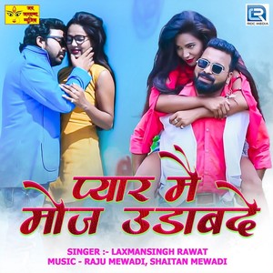 Pyar Me Moj Udabade (Original)