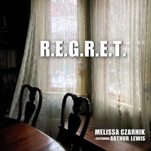 R.E.G.R.E.T. (feat. Arthur Lewis)