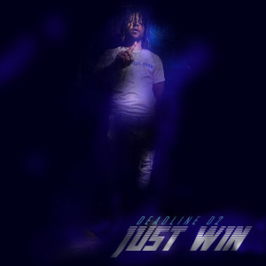 Just Win (Explicit)
