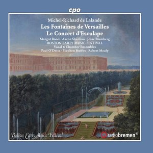 Lalande: Les fontaines de Versailles, S. 133 & Concert d'Esculape, S. 134