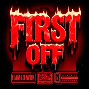 First Off (feat. Ski Balla) [Explicit]