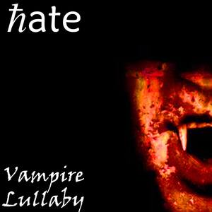 Vampire Lullaby (Explicit)