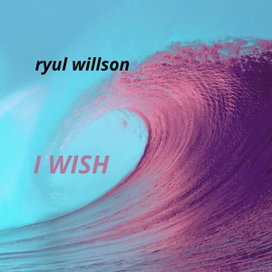 I Wish