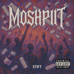 MOSHPIT (Explicit)