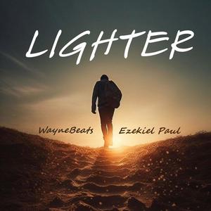 Lighter (feat. Ezekiel Paul )