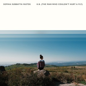 K.B.(the man who couldn't hurt a fly)