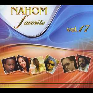 Nahom Fav, Vol. 17