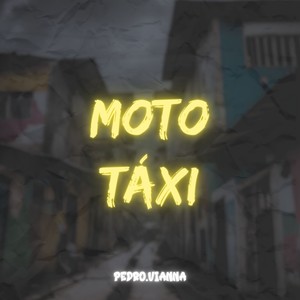 Moto Táxi (Explicit)