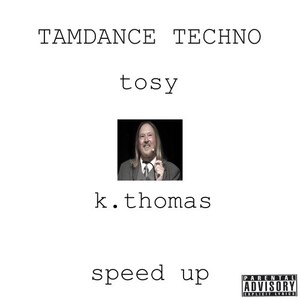 Tamdance Techno (Speedup)