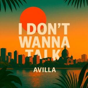 I DON'T WANNA TALK (Extended Mix)