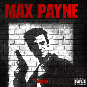 Max Payne (Explicit)