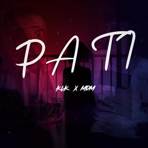 PA TI (feat. MDM)