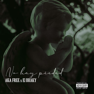 No Hay Piedad (Explicit)