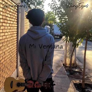 Mi Ventana (feat. Shiny Eyes)