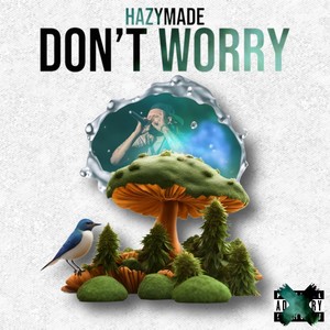 Don't Worry (Explicit)