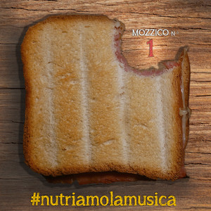 #Nutriamolamusica (Mozzico #1)