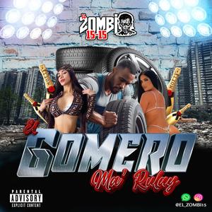 EL GOMERO MAS RULAY (Explicit)