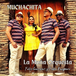 Muchachita (feat. Felix Gonzalez & Fabio Banguero)