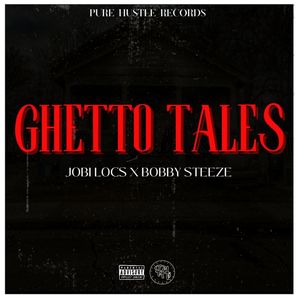 Ghetto Tales (Explicit)