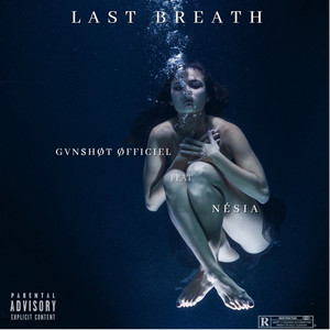 Last Breath (Explicit)