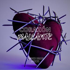 Corazón Maleante (feat. Dímelo Guzzi) (Explicit)