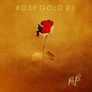 Rose Gold 21 (Explicit)