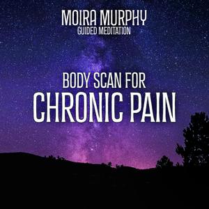 Guided Meditation: Body Scan for Chronic Pain