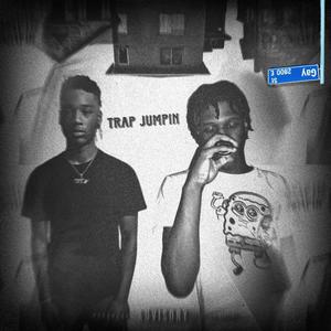 Trap Jumpin (Explicit)