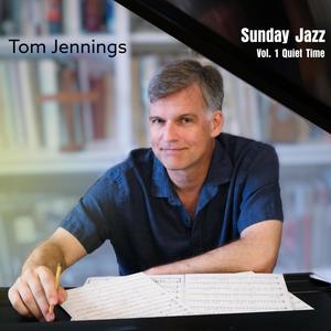 Sunday Jazz, Vol. 1: Quiet Time