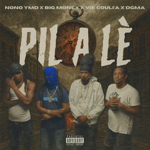 Pil À Lè (Explicit)