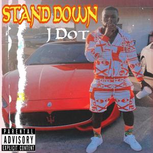 STAND DOWN (Explicit)