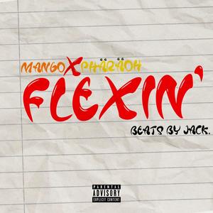 Flexin(feat. Phäräoh) (Explicit)